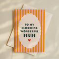 Blooming Wonderful Mum