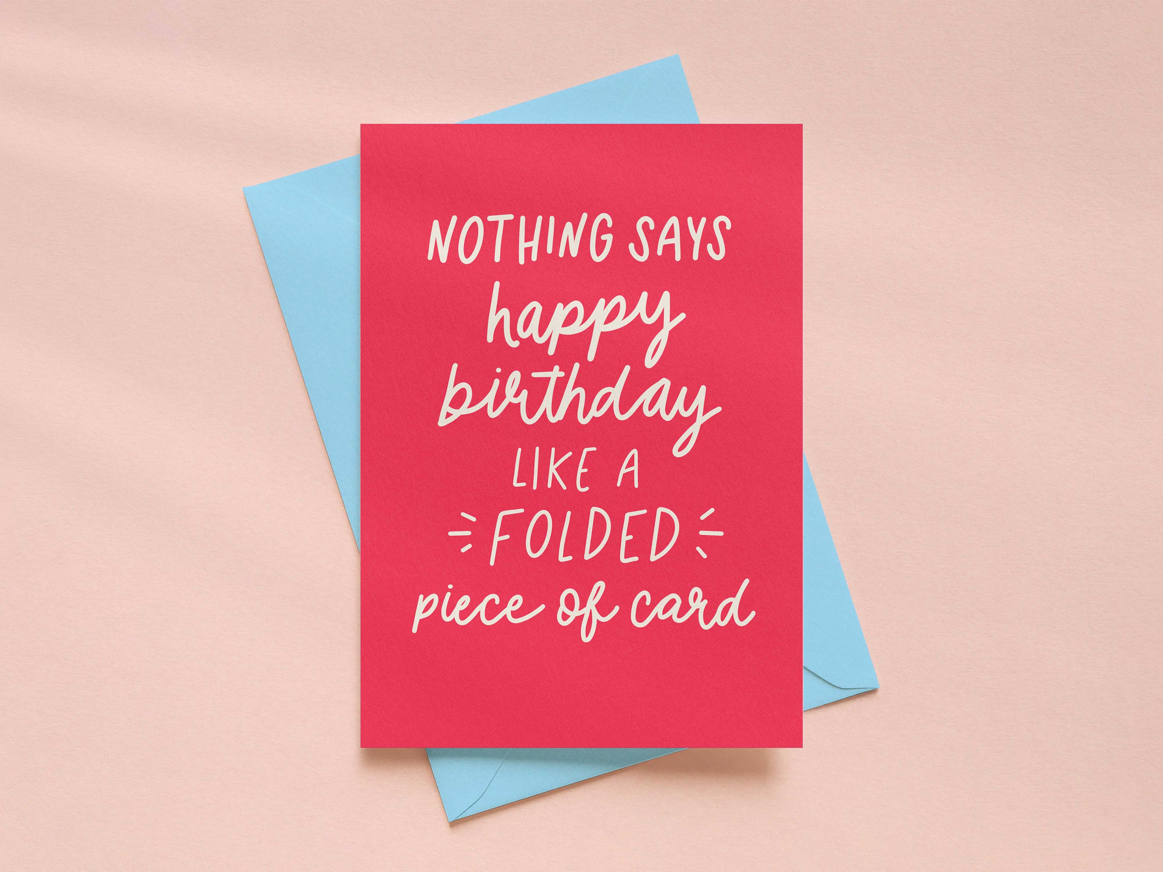 Nothing says happy birthday like...