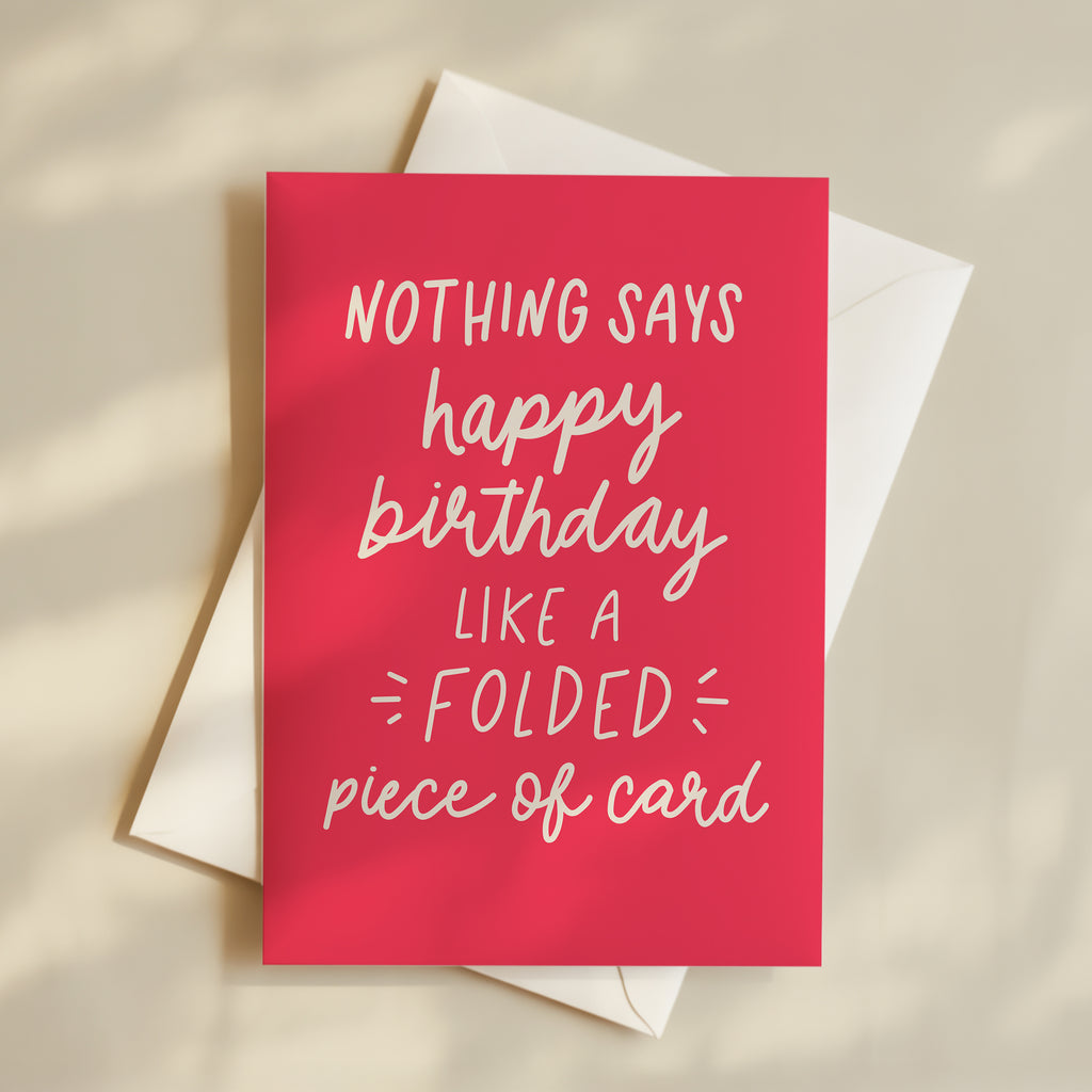 Nothing says happy birthday like...