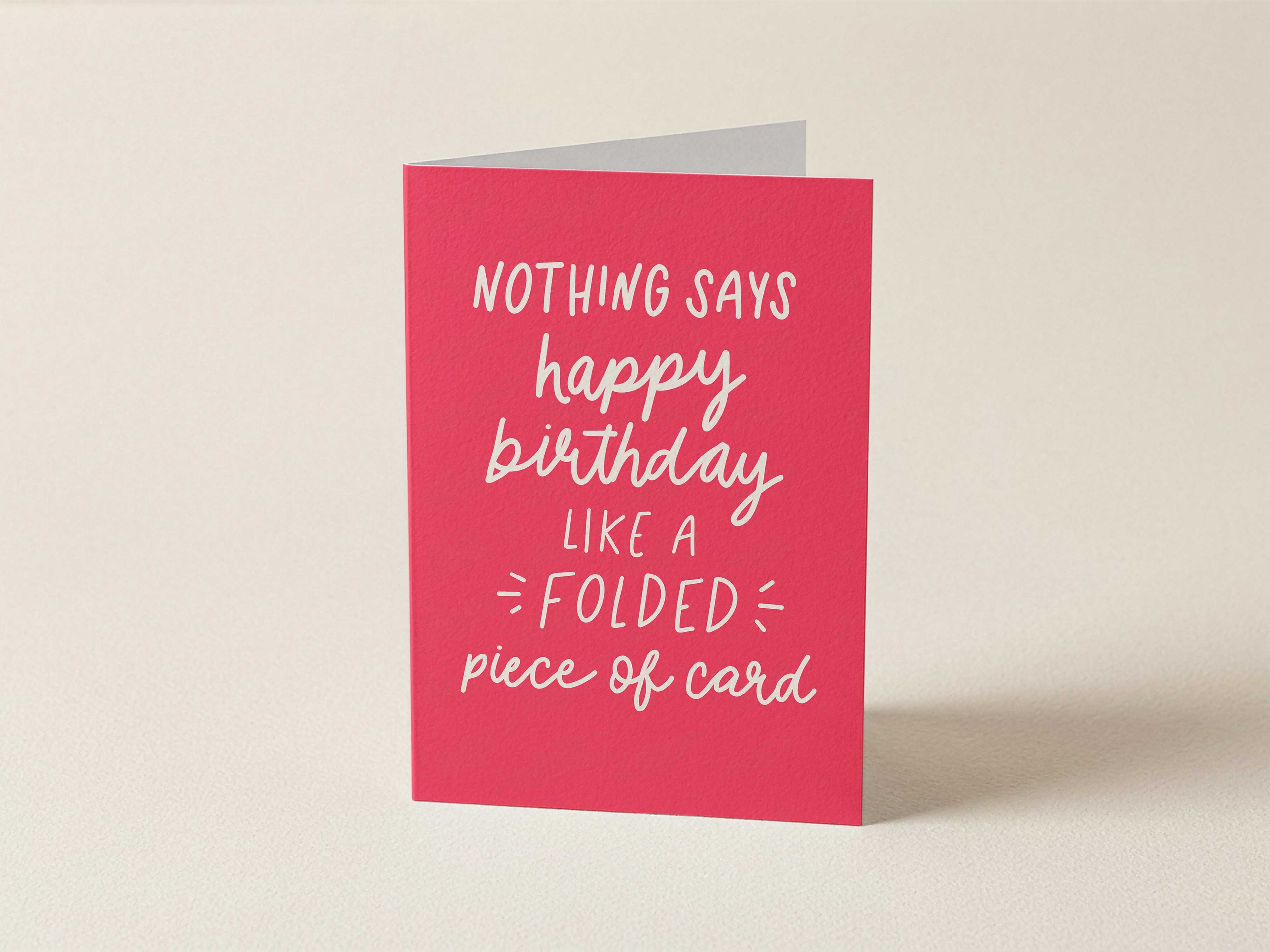 Nothing says happy birthday like...