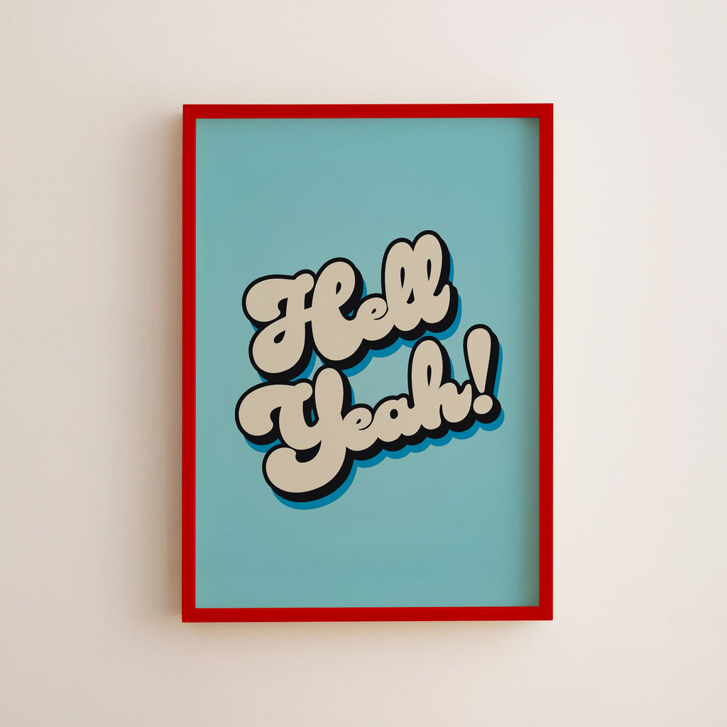 Hell yeah! Print