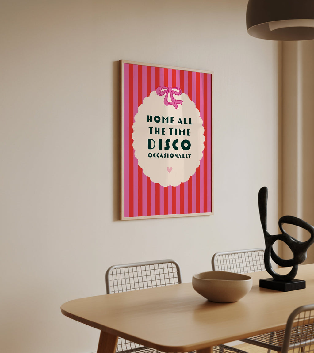 Home All The Time, Disco Occasionally Harry Styles Inspired Print