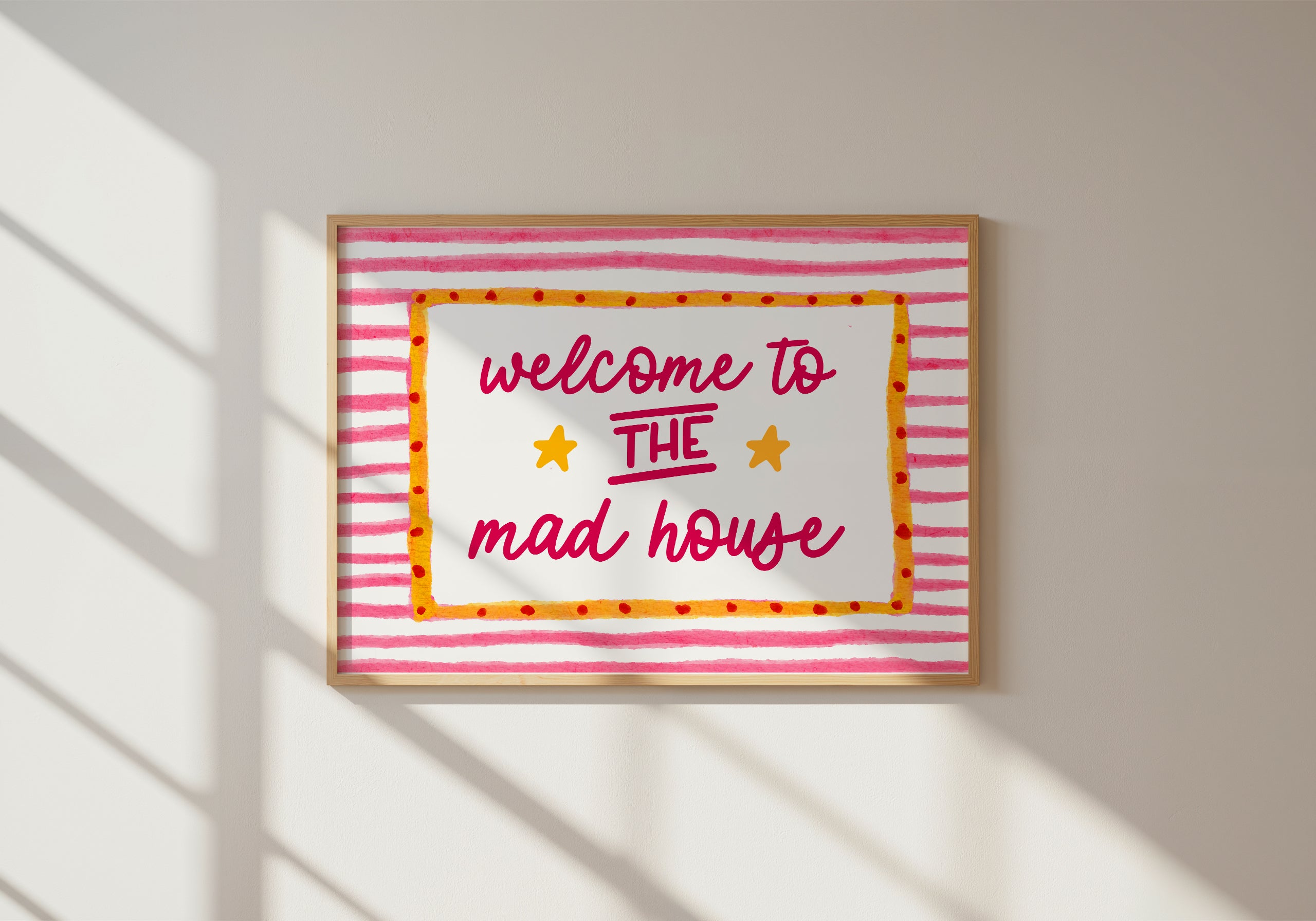 Welcome to the Mad House Print