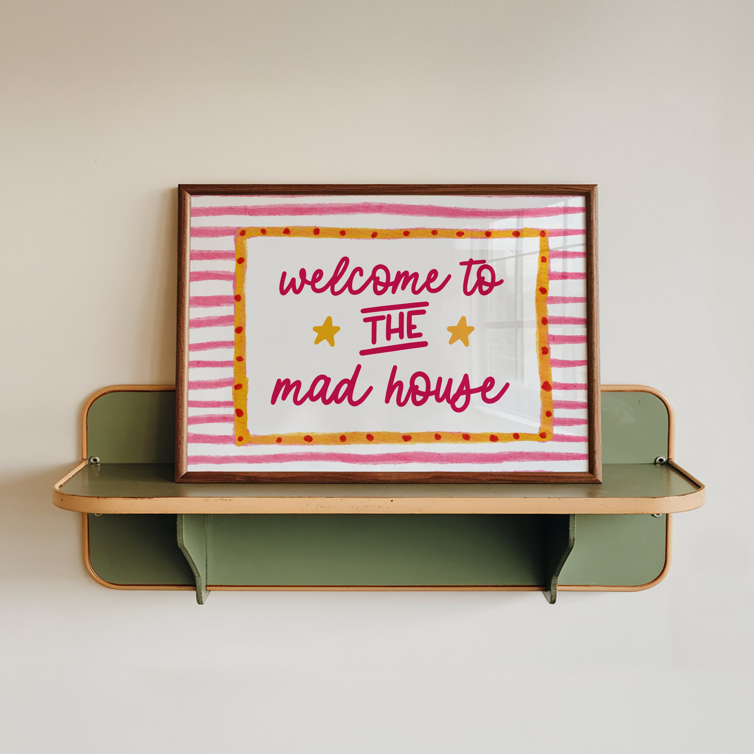 Welcome to the Mad House Print