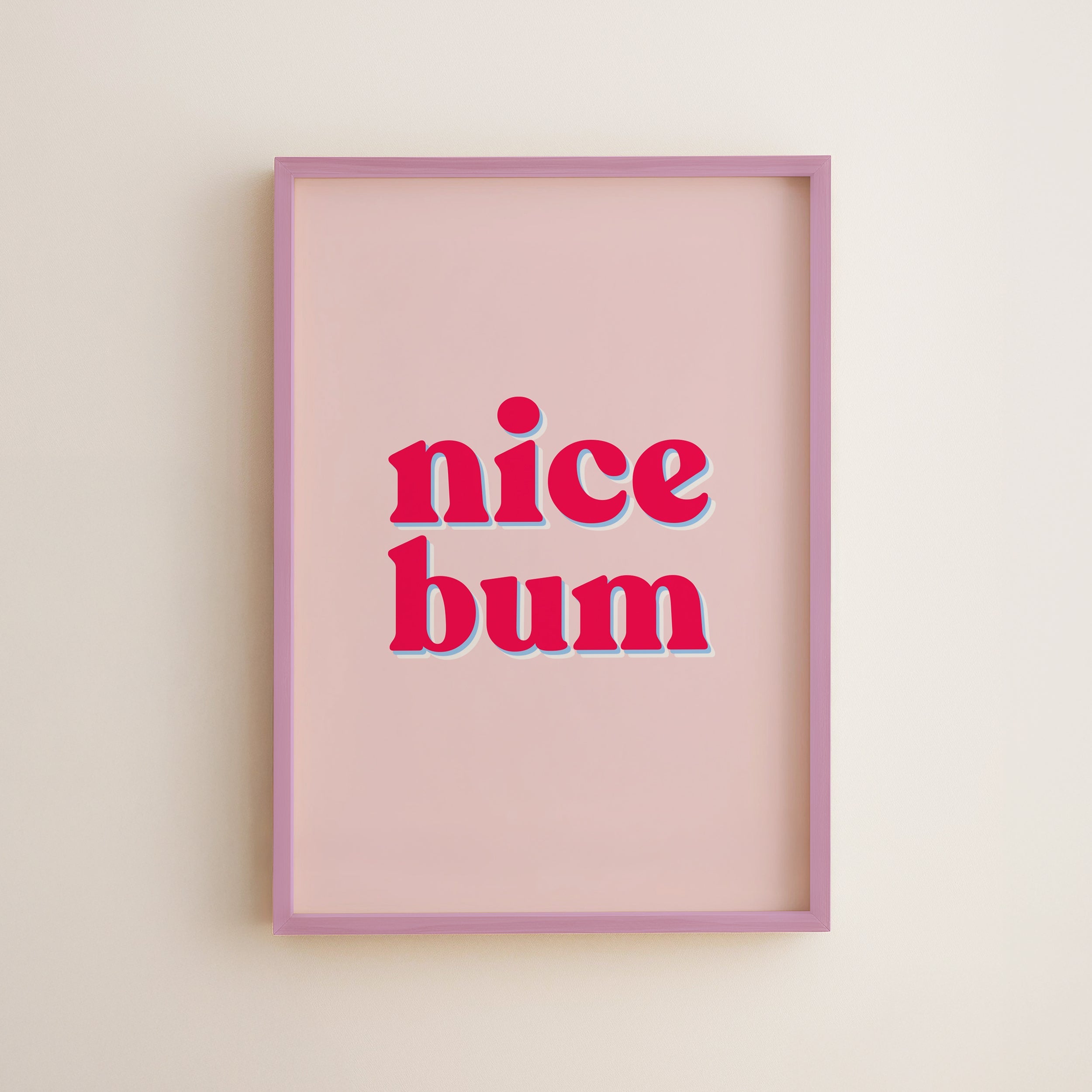 Funny Nice Bum Bathroom Print