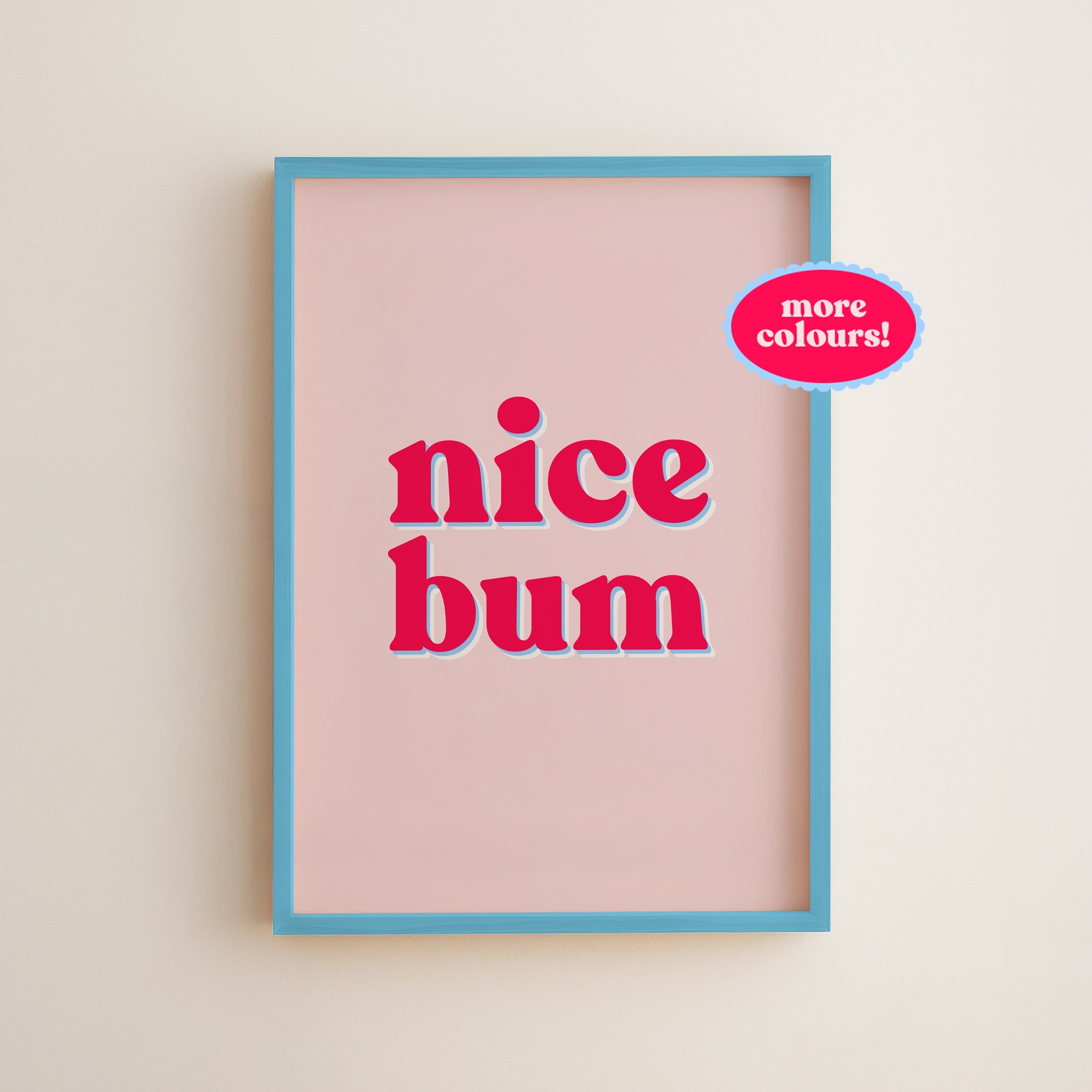 Funny Nice Bum Bathroom Print