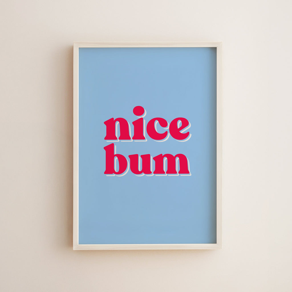 Funny Nice Bum Bathroom Print