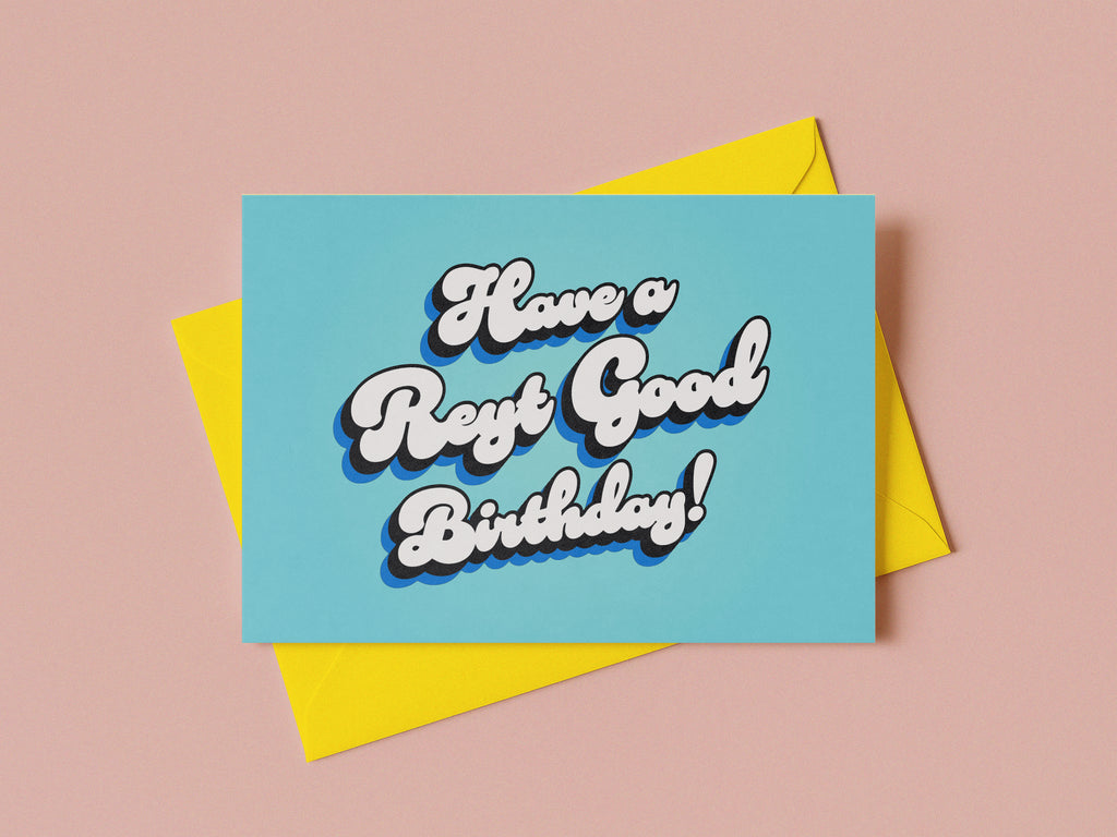 Reyt Good Birthday Blue Card