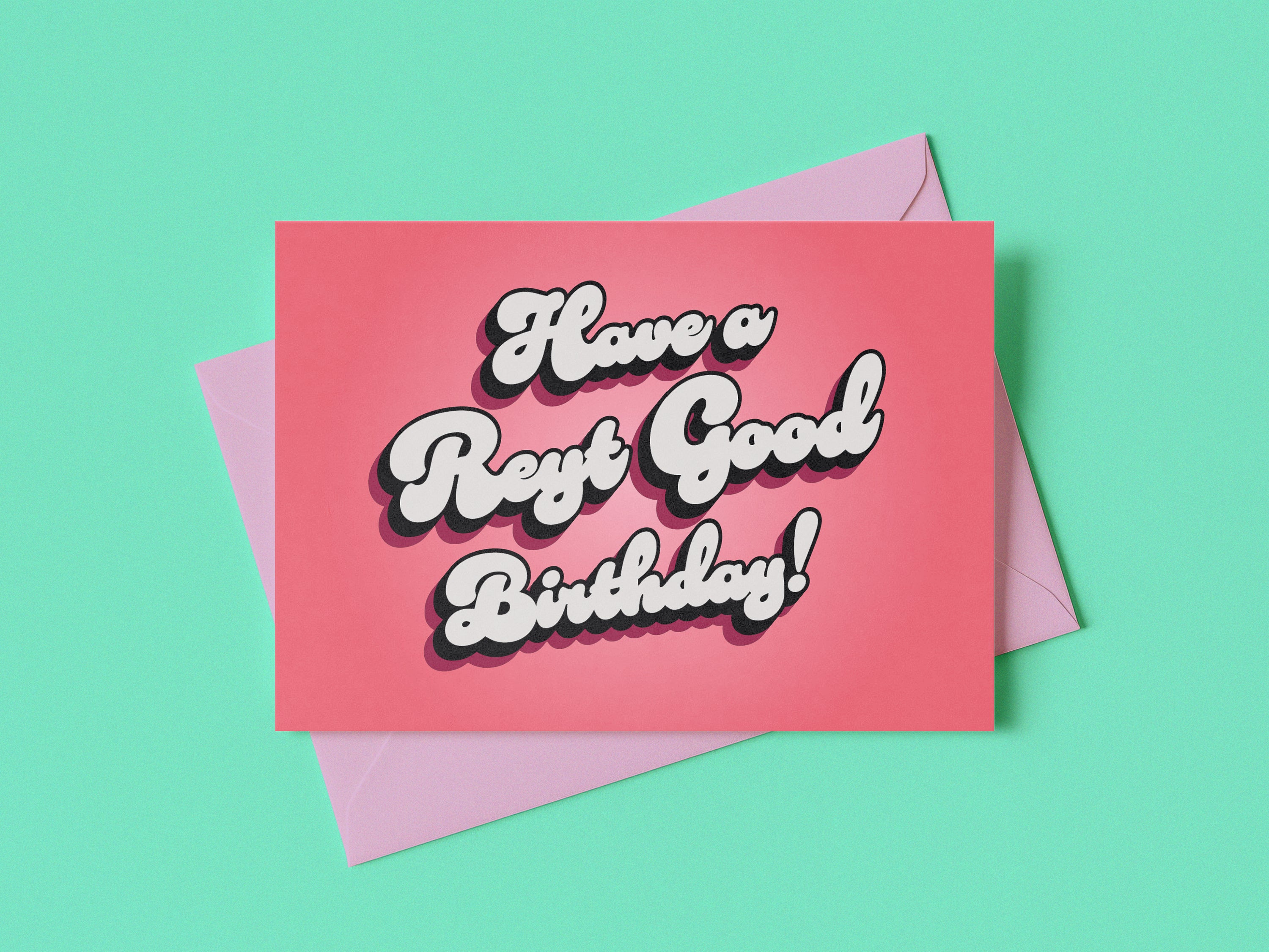 Reyt Good Birthday Pink Card