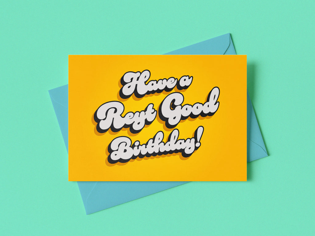 Reyt Good Birthday Yellow Card