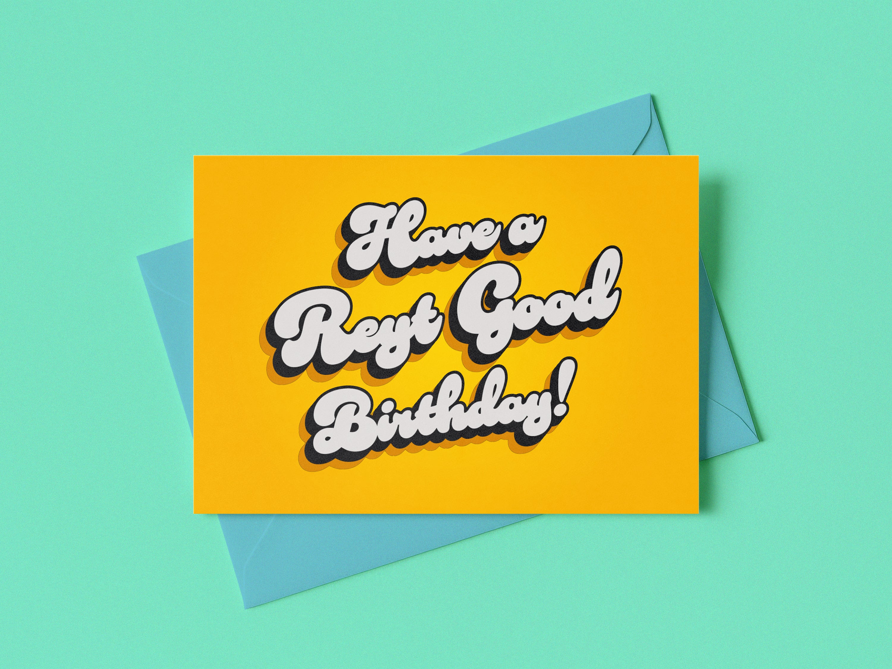 Reyt Good Birthday Yellow Card