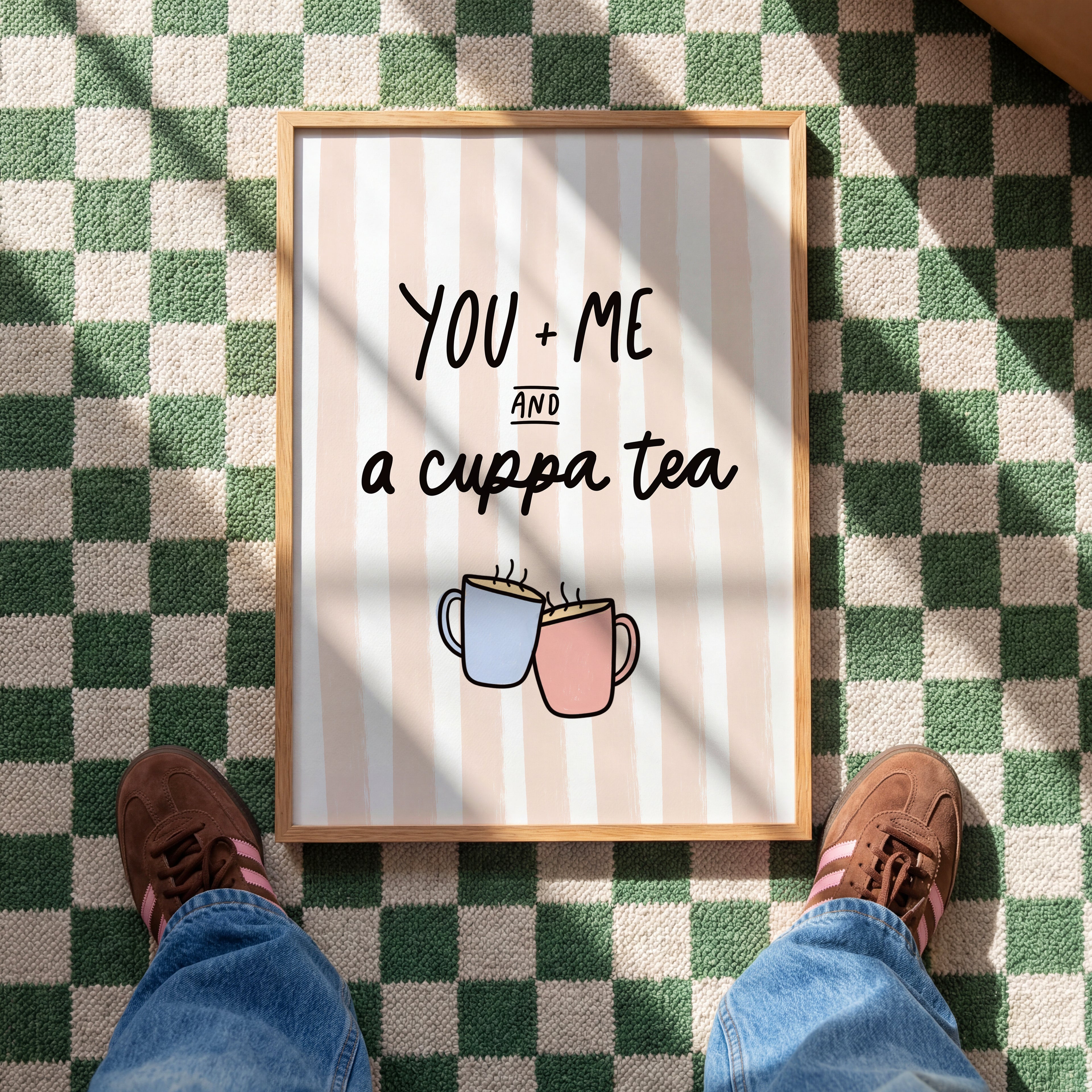 You, Me & A Cuppa Tea Print
